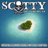 Scotty feat. Tesz Millan & AK - Nothing's Gonna Change My Love For You (Accoustic Version)