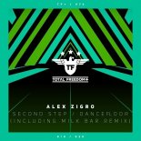 Alex Zigro - Second Step (Milk Bar Remix)