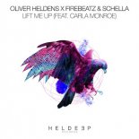 Oliver Heldens, Firebeatz, Schella & Carla Monroe - Lift Me Up (Extended Mix)