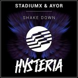 Stadiumx & AYOR - Shake Down (Extended Mix)