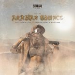 Wolfpack & X-Tof - Arabian Bounce (feat. Fatman Scoop & Mike Bond)