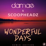 Damae & Scoopheadz - Wonderful Days (FSDW Remix)