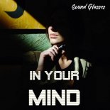 Sound Glasses - In Your Mind (Speed Of Life Mix )