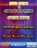 Seven Nation & Curbi vs Reid Stefan & Cristian Marchi - Yezzur Army Nation (Dave Fury Mashup)