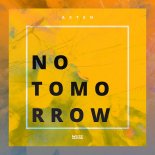 Axten - No Tomorrow (Morty Simmons Extended Remix)
