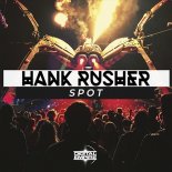 Hank Rusher - Spot (Original Mix)