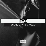 Fyz - Doggy Style (Original Mix)