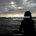 R4y, Alex Greenhouse - Late Life (Original Mix)
