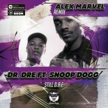 Dr. Dre ft. Snoop Dogg - Still D.R.E. (Alex Marvel Remix) (Radio Edit)