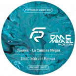 Juanes - La Camisa Negra (DMC Mikael Remix) (Radio Edit)