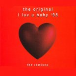 The Original - I Luv U Baby '95 (Radio Version)