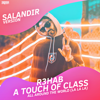 R3HAB x A Touch Of Class x Prezzplay & Insane - All Around The World (La La La) (SAlANDIR Radio Version)