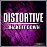 Distortive - Shake It Down (Radio Edit)