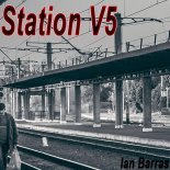 Ian Barras - Station V5 (Original Mix)