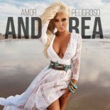 Andrea - Amor Peligroso (Muratt Mat Remix)