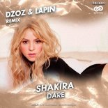 Shakira - Dare (Dzoz & Lapin Radio Edit)