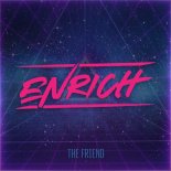 Enrich - The Friend (Neon Workout Remix)