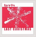 Bth - Last Christmas (Extended Mix)