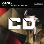 Zang - Get It (Original Mix)