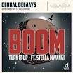 Global Deejays feat. Stella Mwangi – Boom (Turn It Up)