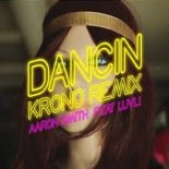 Aaron Smith - Dancin (KRONO Remix)