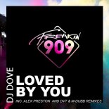 Dj Dove - Loved By You (Dvt And M-dubb Remix)