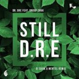 Dr. Dre Feat. Snoop Dogg - Still D.r.e. (Dj Dark & Mentol Bootleg)