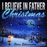 Steve Etherington - I Believe In Father Christmas (Original Mix)