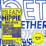 The Sleazy Hippie feat Rea - Believe (Volterasso Club Mix)