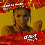 Zivert - Credo (Rakurs & Major Remix)