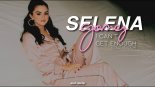 Selena Gomez - I Can\'t Get Enough (Rodrigo Project & Alonso Britto Remix)