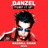Danzel - Pump It Up (Rassell Khan Remix Radio Edit)