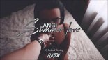 Lang - Summer Love (Roland Quick Bootleg)