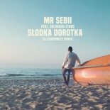 Mr Sebii - Słodka Dorotka (feat. Colorado Stars) (CandyNoize Remix)