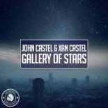 John Castel & Xan Castel - Gallery Of Stars (Original Mix)