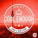 SPADA & ELEN LEVON - Cool Enough (Mozambo Remix)