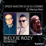 Speed Master Dj & Dj Combo - Bielyje Rozy (feat. Mariya Rets) (Dance 2 Disco Remix)