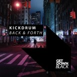 Kickdrum - Back & Forth (Original Mix)