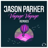 Jason Parker – Voyage Voyage (FluxStyle Remix)