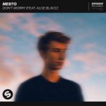 Mesto feat. Aloe Blacc - Don't Worry (Extended Mix)