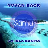 Yvvan Back - La Isla Bonita (JL Back & EM PI Summer Mix)