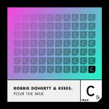 Robbie Doherty, Keees. - Pour The Milk (Extended Mix)