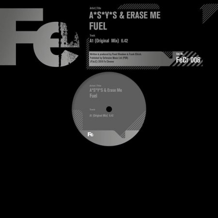 A*S*Y*S & Erase Me - Fuel (Original Mix)