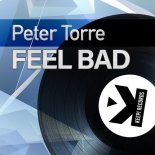 Peter Torre - Feel Bad (Radio Edit)