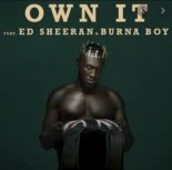 Stormzy feat Ed Sheeran & Burna Boy - Own It