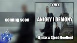 Tymek - Anioły i Demony (Emixx & Steeb Bootleg)