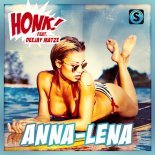 HONK! feat. Deejay Matze - Anna-Lena (Mountain Mix)