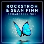 Rockstroh & Sean Finn - Schmetterlinge (Blondee & Roberto Mozza Remix Edit)