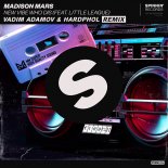 Madison Mars Feat. Little League - New Vibe Who Dis (Vadim Adamov & Hardphol Remix Extended)