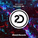 Reverse - Follow Me (Radio Edit)